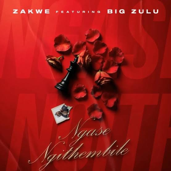 Zakwe – Ngase Ngithembile ft Big Zulu