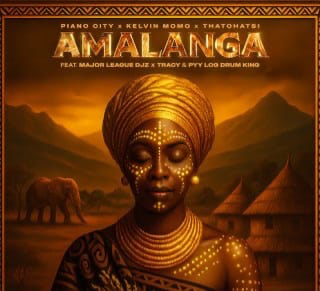 Piano City – Amalanga ft. Thatohatsi & Kelvin Momo