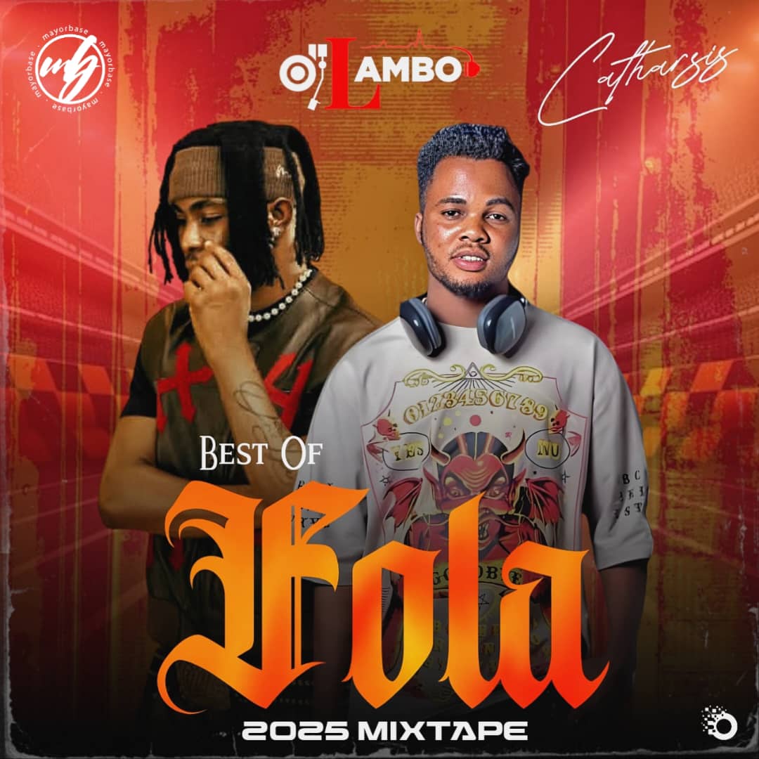 Dj Lambo – Best Of Fola 2025 Mixtape