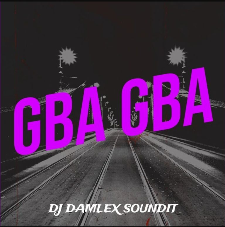 Dj Damlex Soundit – Gba Gba