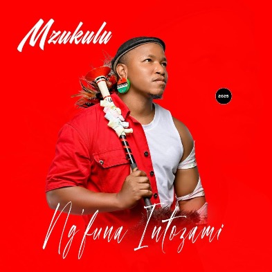 Mzukulu – Ng’funa intozami (Album)