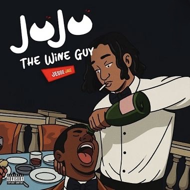 Jesse Jagz – The Wine Guy ft Jujuthewineguy
