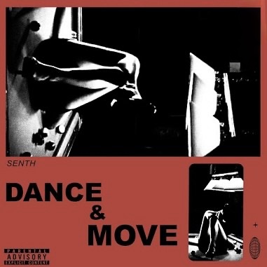Senth – Dance & Move