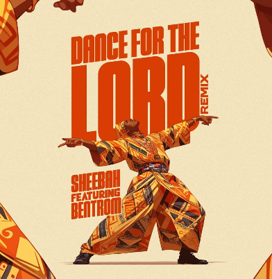 Sheebah – Dance For The Lord Remix Ft Bentrom