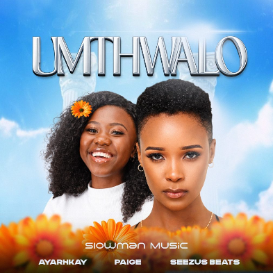 Slowman Music – Umthwalo Ft Ayarhkay, SeeZus Beats & Paige