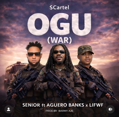 Senior Maintain – Ogu (War) Ft. Aguero Banks & LIFWF