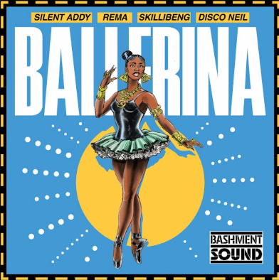 Silent Addy – Ballerina ft. Skillibeng, Rema & Disco Neil