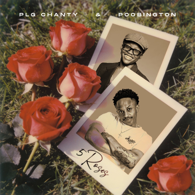 PLG Chanty – Ke bona wena fela Ft Primo ZA & Poobington