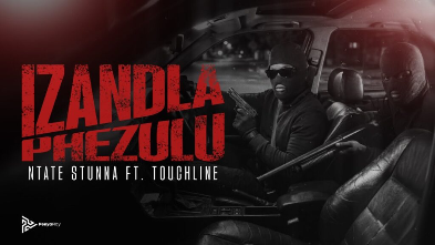 Ntate Stunna – Izandla Phezulu Ft Touchline