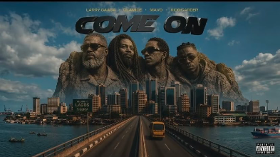 Larry Gaaga – Come On Ft. Olamide, Mavo & Kidd Carder