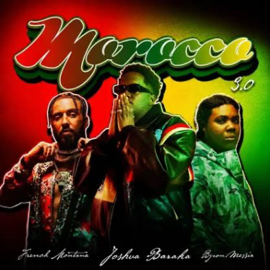 Joshua Baraka – Morocco 3.0 Ft. French Montana & Byron Messia