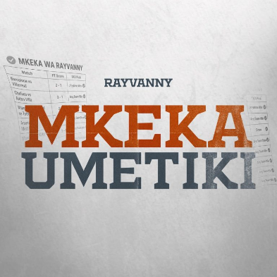 Rayvanny – Mkeka Umetiki