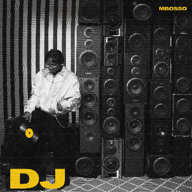 Mbosso – MR DJ