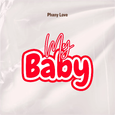 Phany Love – My Baby